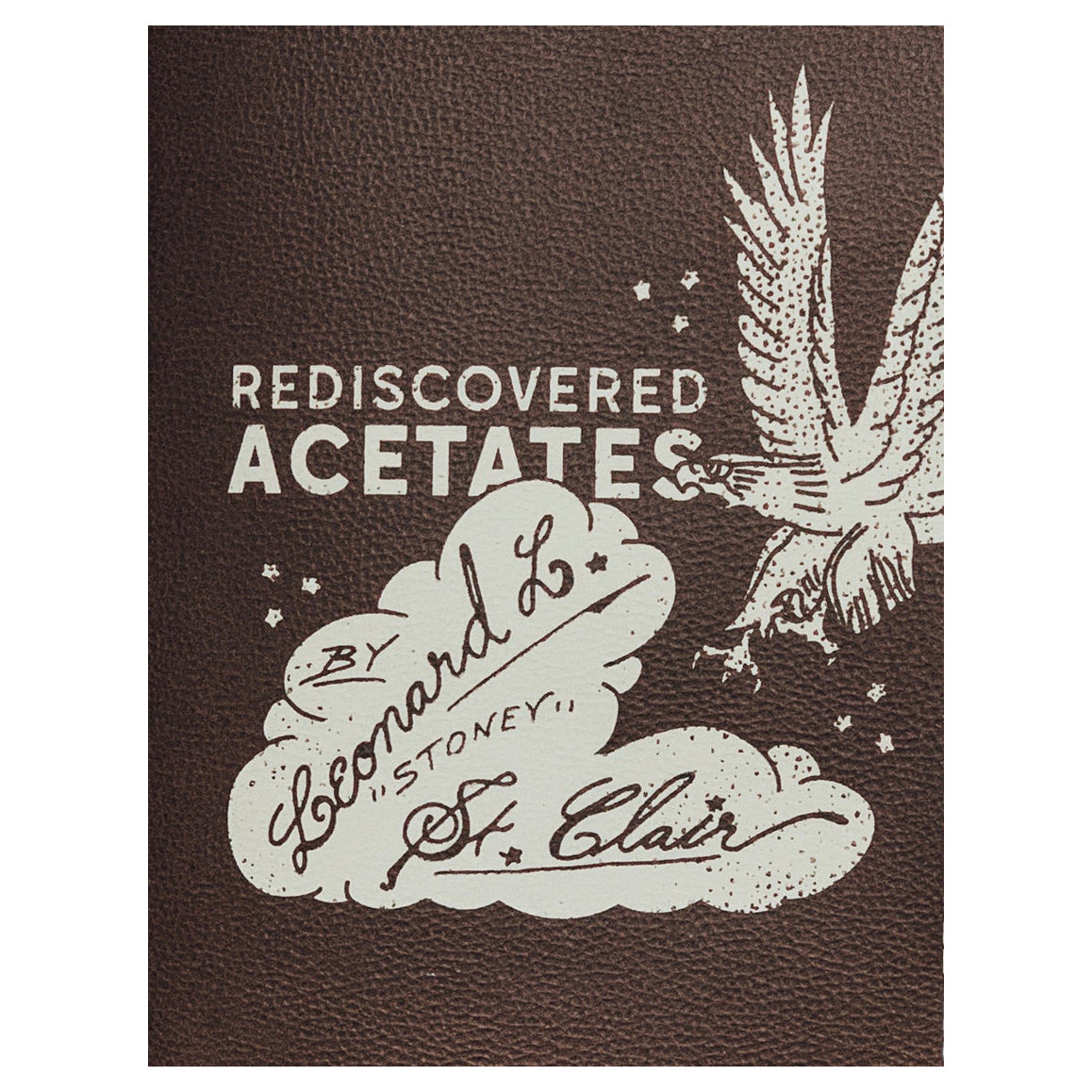 Rediscovered Acetates - "Stoney" St. Clair